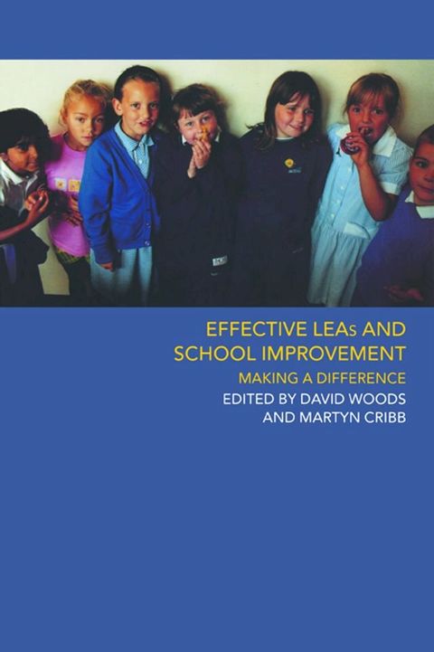 Effective LEAs and School Improvement(Kobo/電子書)