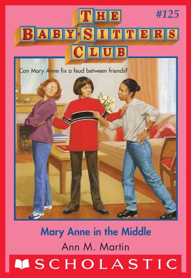  Mary Anne in the Middle (The Baby-Sitters Club #125)(Kobo/電子書)