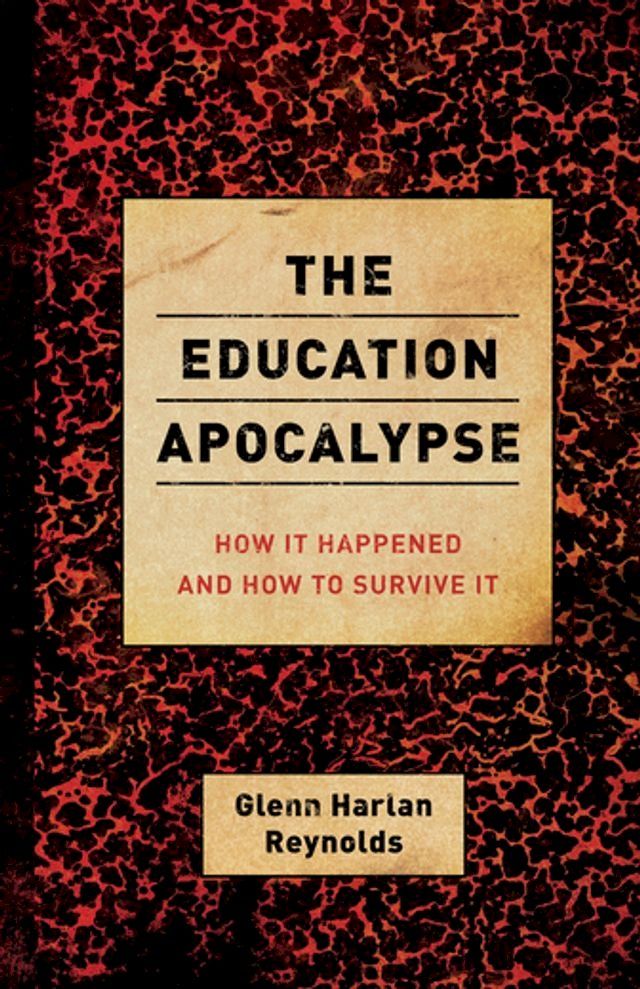  The Education Apocalypse(Kobo/電子書)