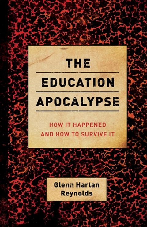 The Education Apocalypse(Kobo/電子書)