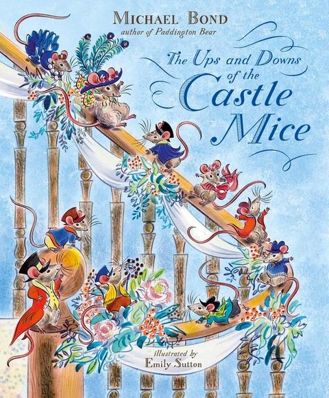 The Ups and Downs of the Castle Mice(Kobo/電子書)