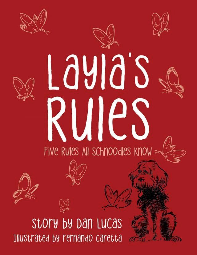  Layla’s Rules: Five Rules All Schnoodles Know(Kobo/電子書)