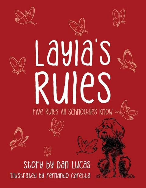 Layla’s Rules: Five Rules All Schnoodles Know(Kobo/電子書)