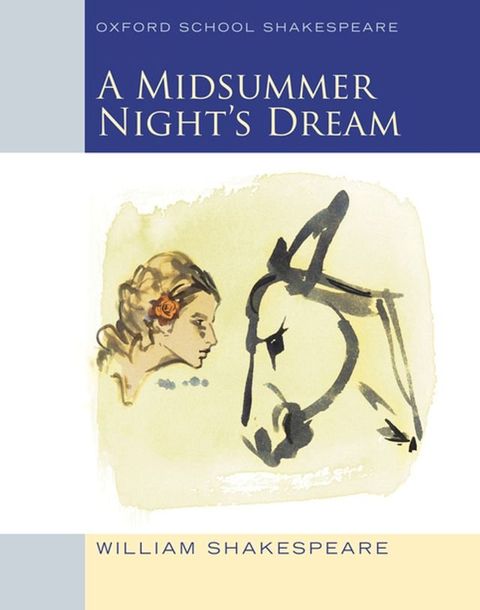 Oxford School Shakespeare: Midsummer Night's Dream(Kobo/電子書)