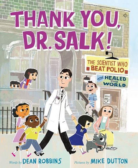 Thank You, Dr. Salk!(Kobo/電子書)