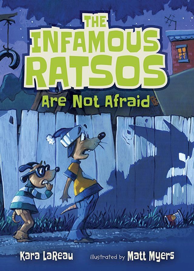  The Infamous Ratsos Are Not Afraid(Kobo/電子書)