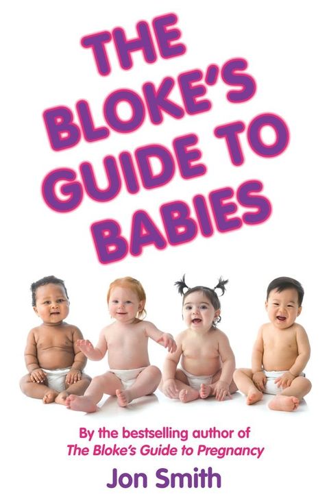 The Bloke's Guide to Babies(Kobo/電子書)