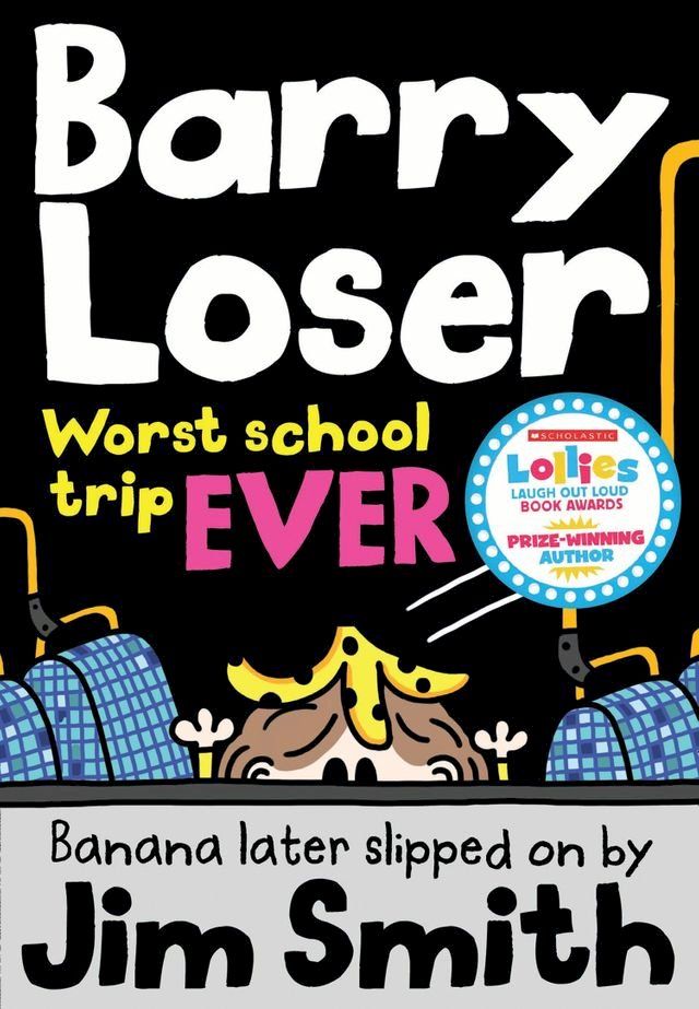  Barry Loser: worst school trip ever! (Barry Loser)(Kobo/電子書)