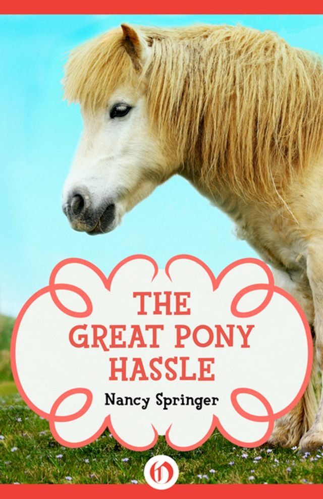  The Great Pony Hassle(Kobo/電子書)