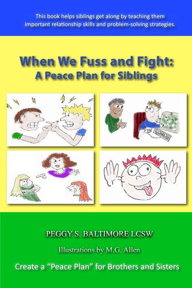  When We Fuss and Fight: A Peace Plan for Siblings(Kobo/電子書)