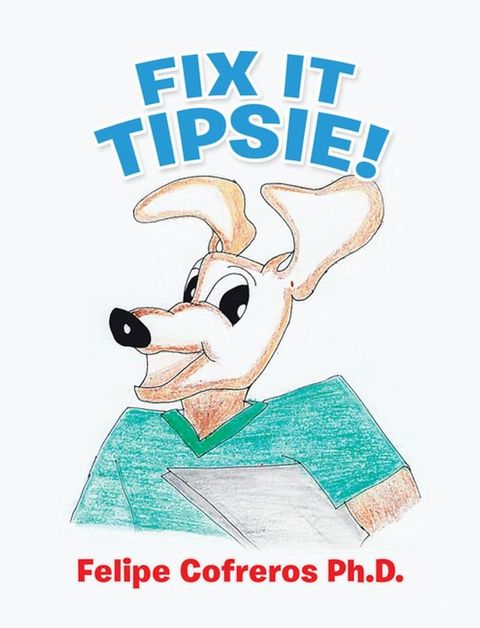 Fix It Tipsie!(Kobo/電子書)