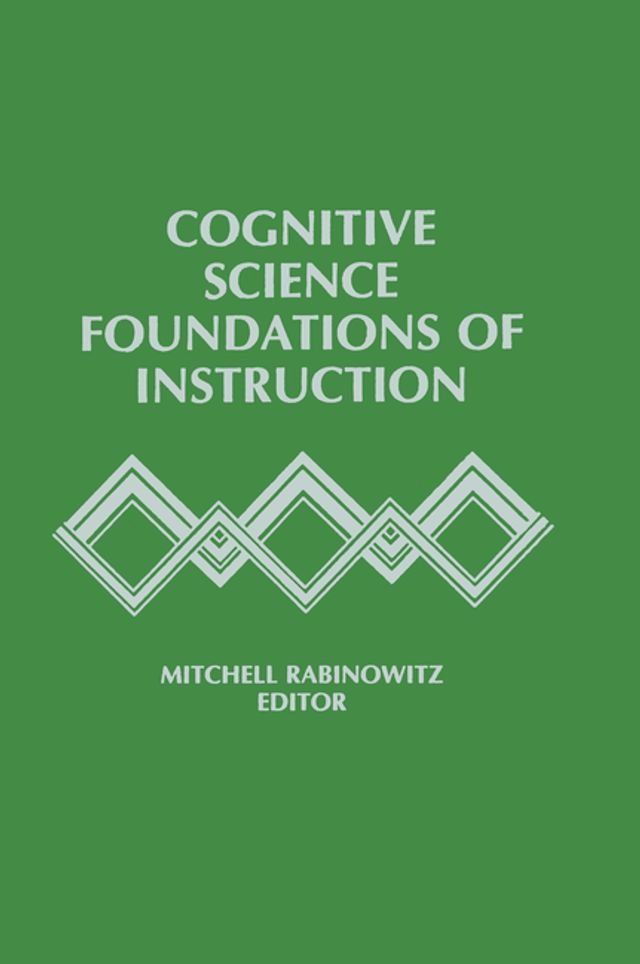  Cognitive Science Foundations of Instruction(Kobo/電子書)