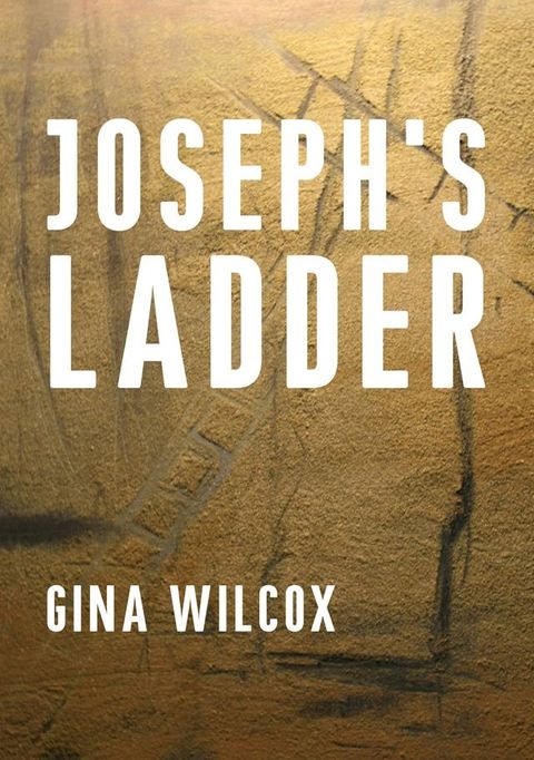 Joseph's Ladder(Kobo/電子書)