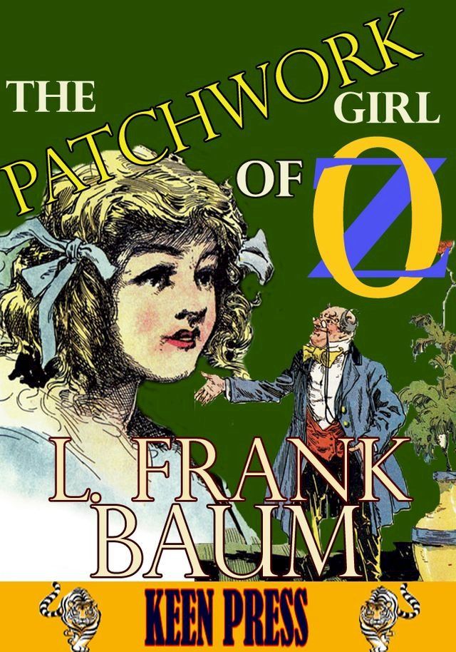  THE PATCHWORK GIRL OF OZ: Timeless Children Novel(Kobo/電子書)