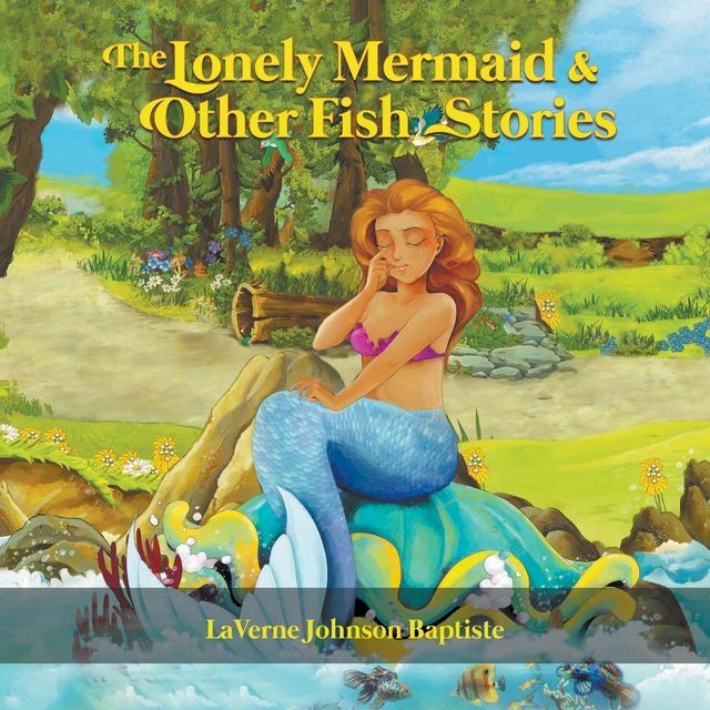  The Lonely Mermaid & Other Fish Stories(Kobo/電子書)