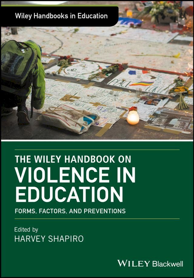  The Wiley Handbook on Violence in Education(Kobo/電子書)