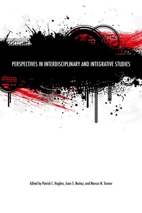 Perspectives in Interdisciplinary and Integrative Studies(Kobo/電子書)