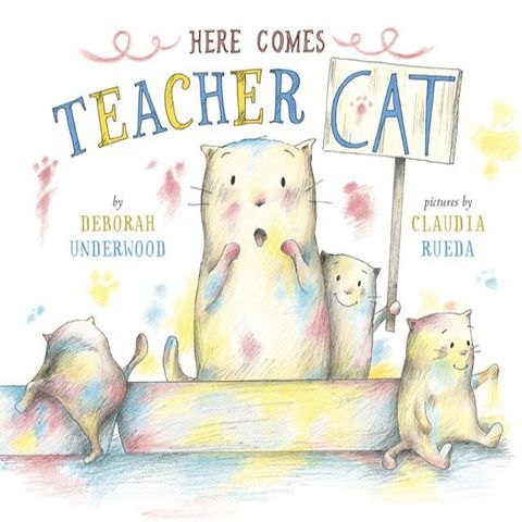 Here Comes Teacher Cat(Kobo/電子書)