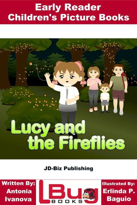 Lucy and the Fireflies: Early Reader - Children's Picture Books(Kobo/電子書)