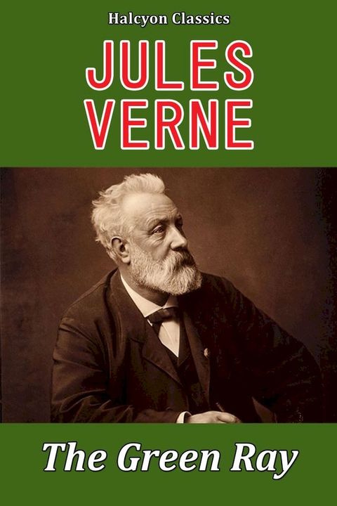 The Green Ray by Jules Verne(Kobo/電子書)