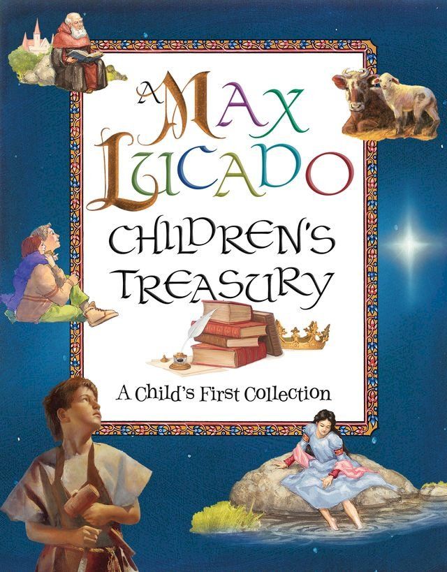  A Max Lucado Children's Treasury(Kobo/電子書)