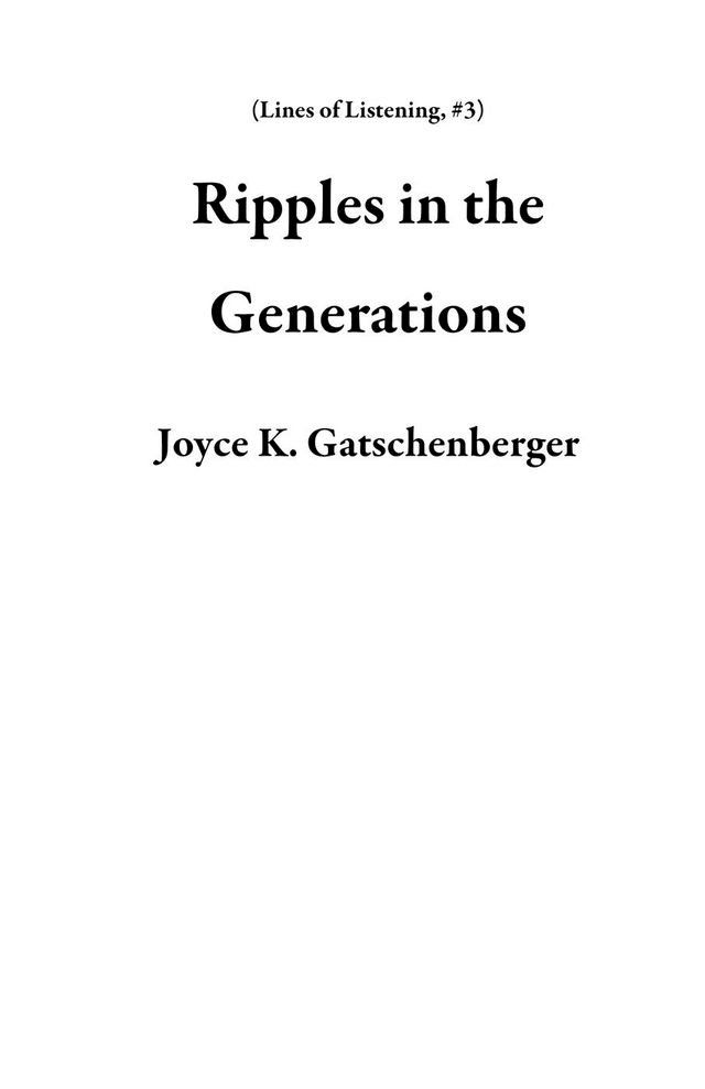  Ripples in the Generations(Kobo/電子書)