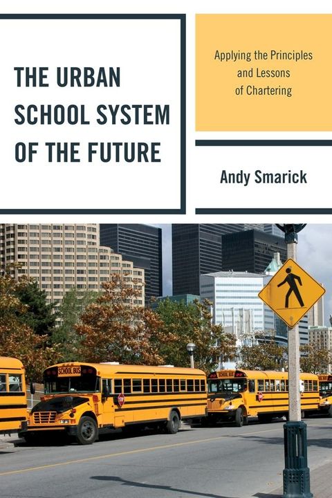 The Urban School System of the Future(Kobo/電子書)