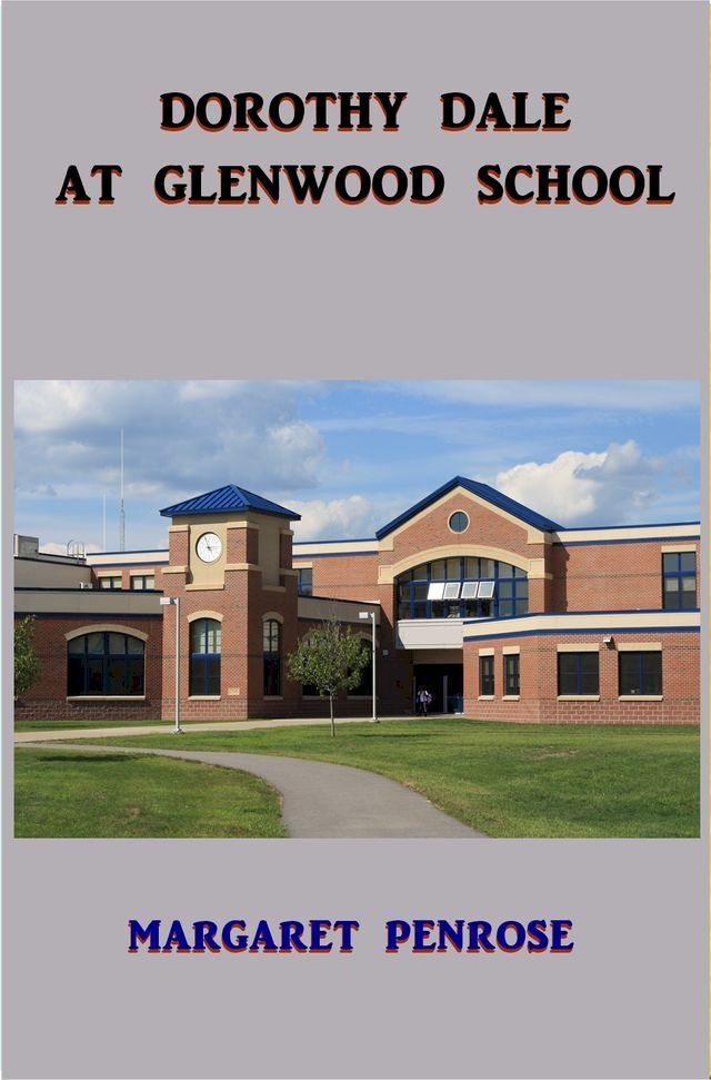  Dorothy Dale at Glenwood School(Kobo/電子書)