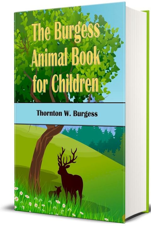 The Burgess Animal Book For Children (Illustrated)(Kobo/電子書)