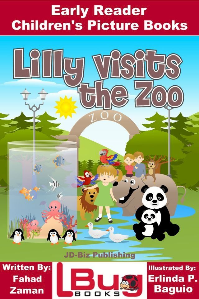  Lilly Visits The Zoo: Early Reader - Children's Picture Books(Kobo/電子書)