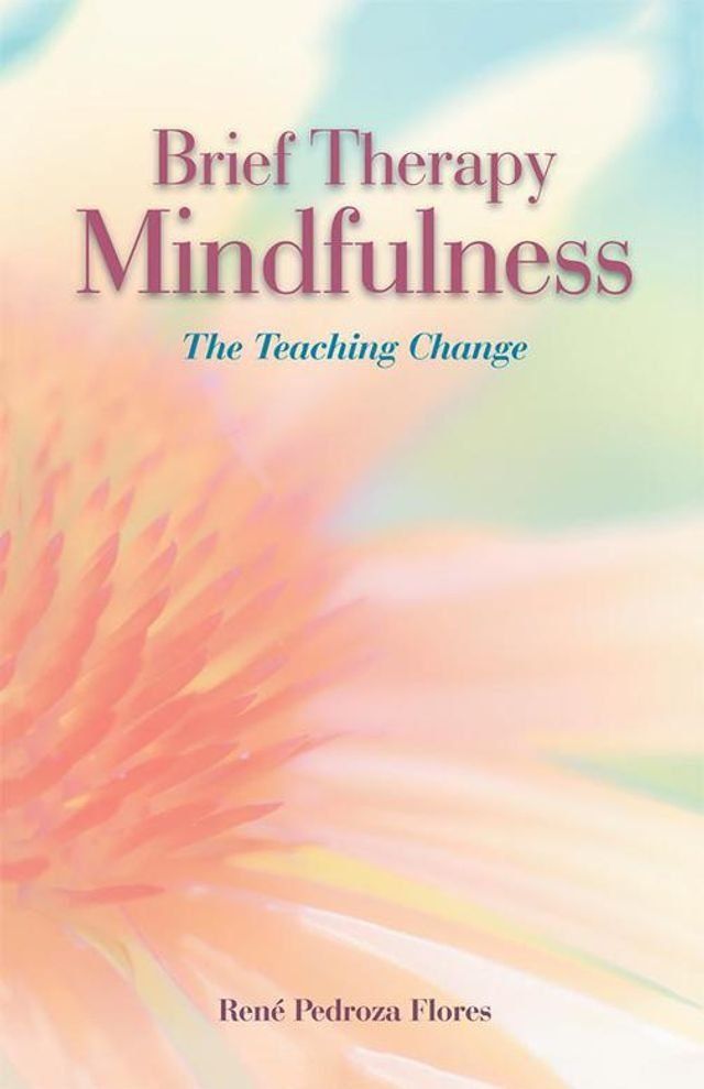  Brief Therapy Mindfulness(Kobo/電子書)