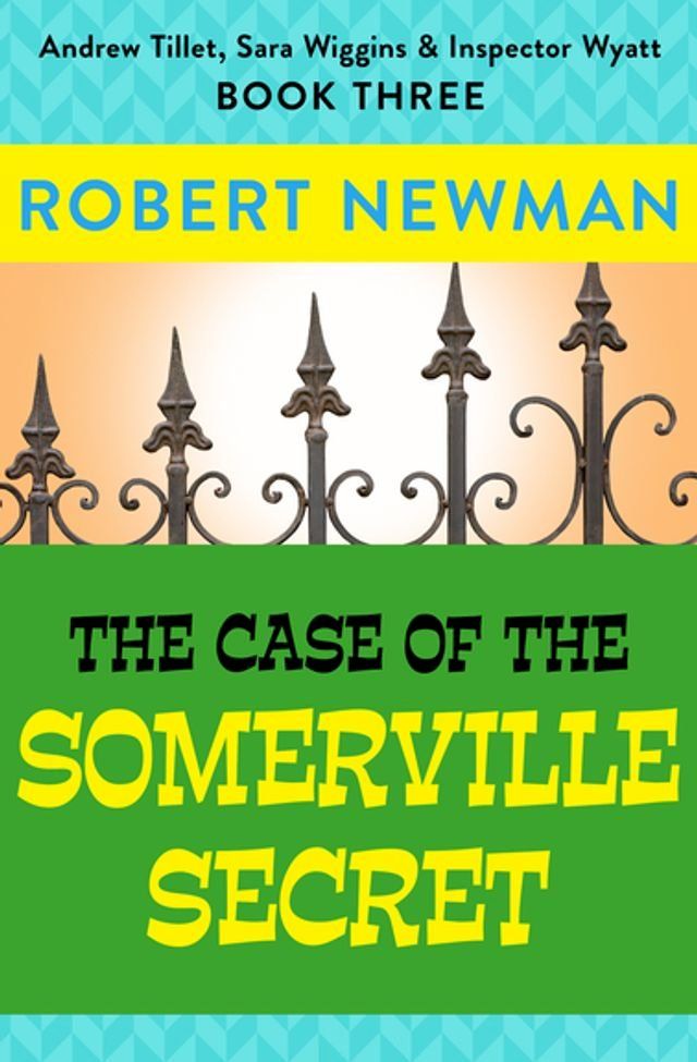  The Case of the Somerville Secret(Kobo/電子書)