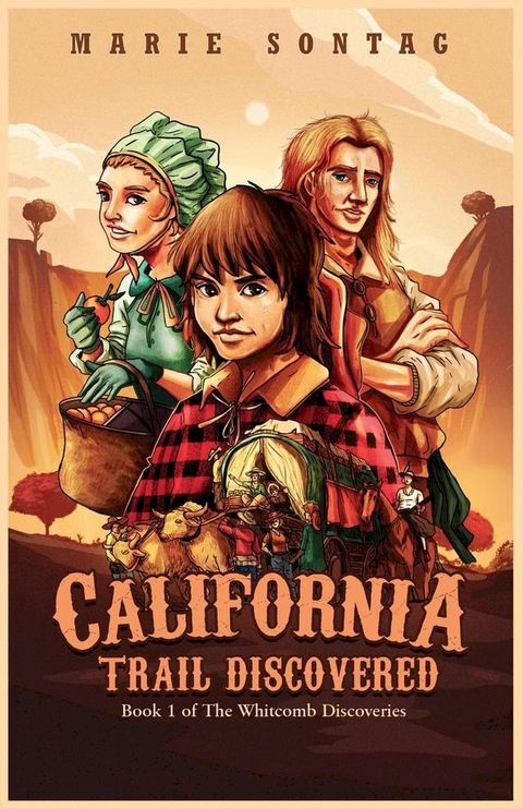 California Trail Discovered(Kobo/電子書)