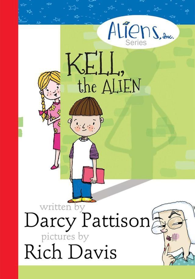  Kell, the Alien(Kobo/電子書)