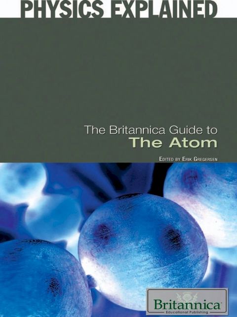 The Britannica Guide to the Atom(Kobo/電子書)