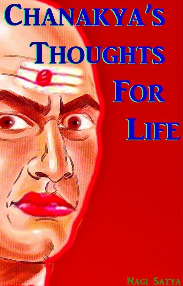  Chanakya’s Thoughts For Life(Kobo/電子書)