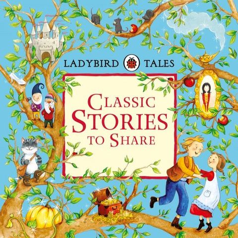 Ladybird Tales: Classic Stories to Share(Kobo/電子書)