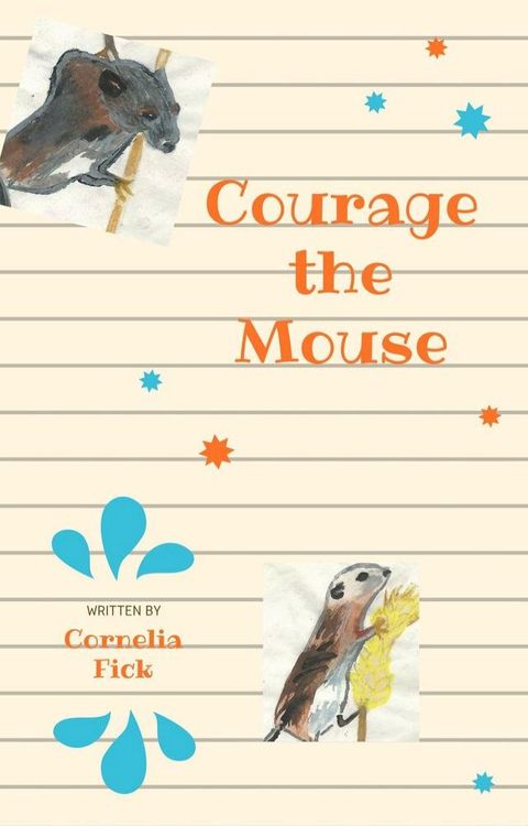 Courage the Mouse(Kobo/電子書)