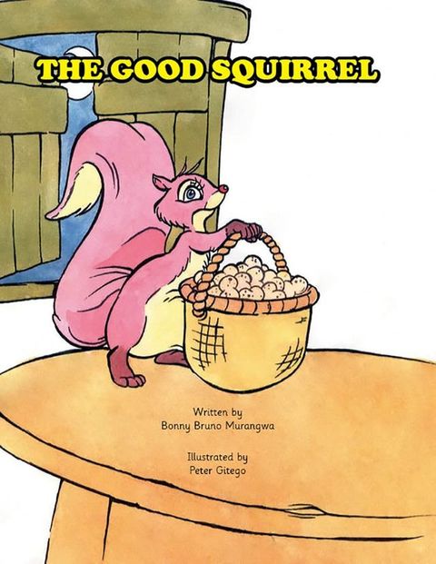 THE GOOD SQUIRREL(Kobo/電子書)