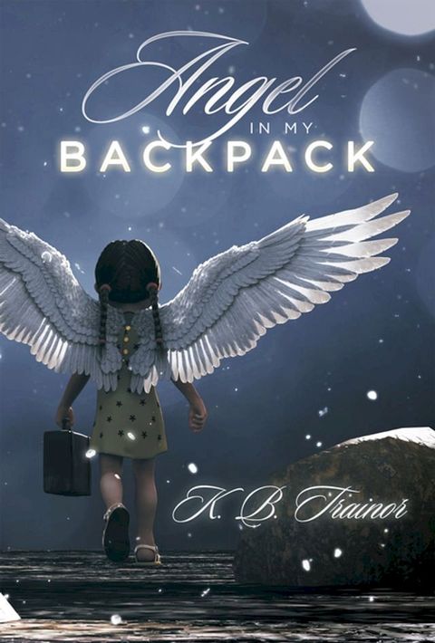 Angel in My Backpack(Kobo/電子書)