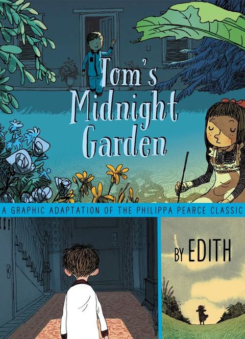 Tom's Midnight Garden Graphic Novel(Kobo/電子書)