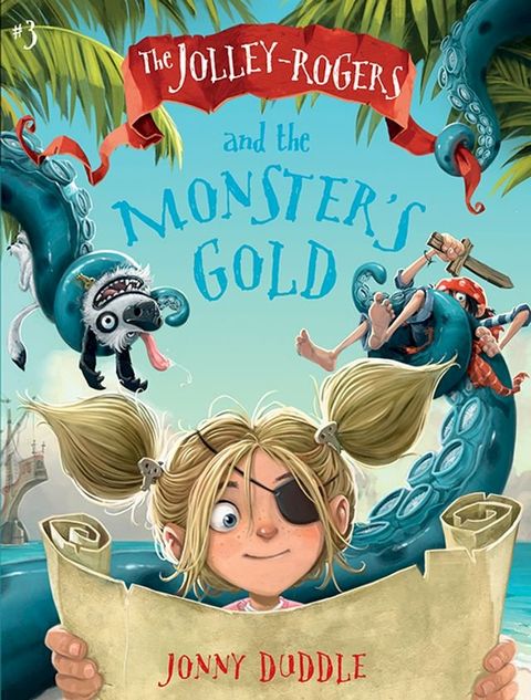 The Jolley-Rogers and the Monster's Gold(Kobo/電子書)