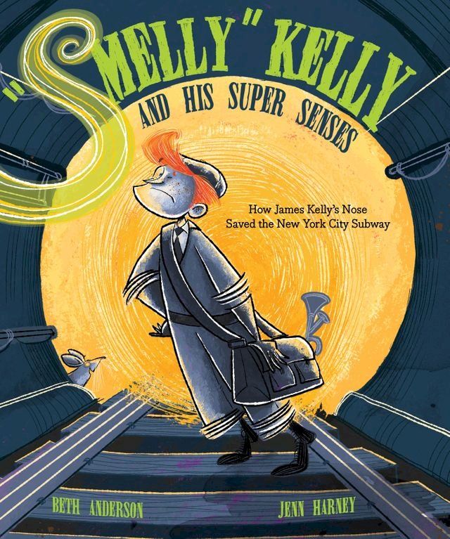  "Smelly" Kelly and His Super Senses(Kobo/電子書)