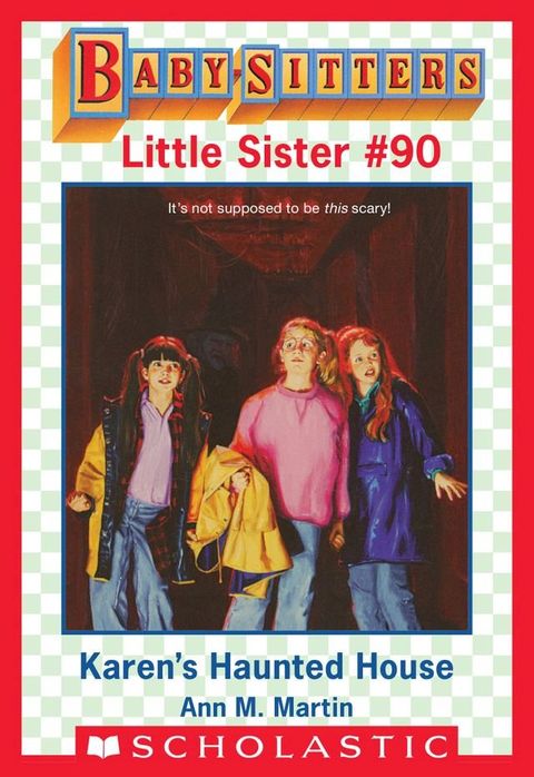 Karen's Haunted House (Baby-Sitters Little Sister #90)(Kobo/電子書)