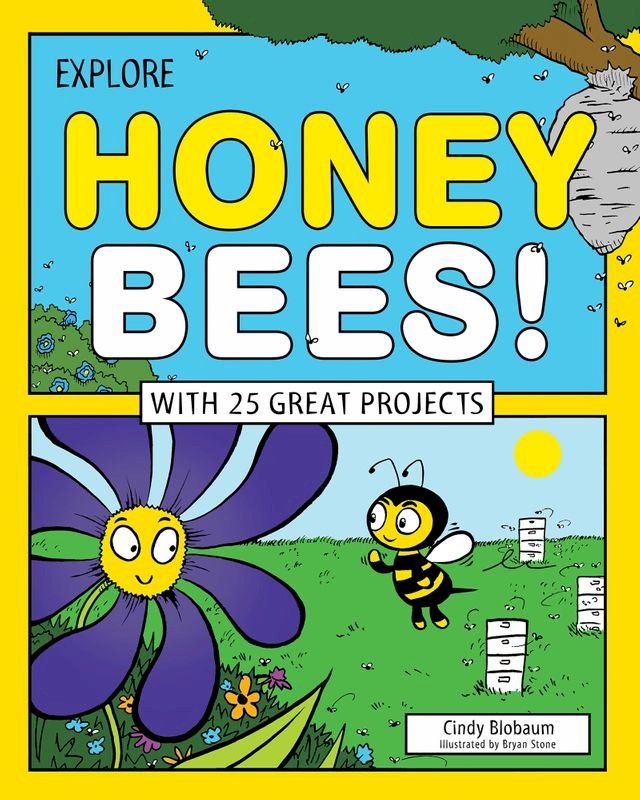  Explore Honey Bees!(Kobo/電子書)