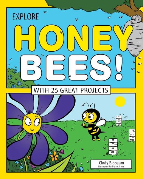 Explore Honey Bees!(Kobo/電子書)