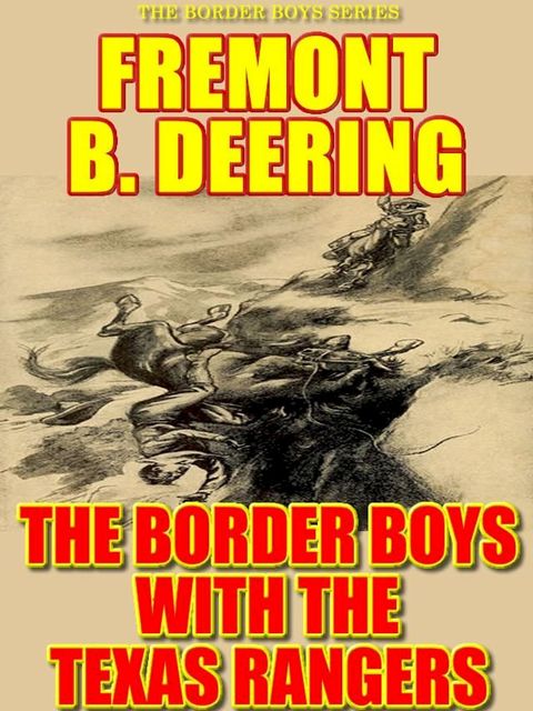 The Border Boys with the Texas Rangers(Kobo/電子書)