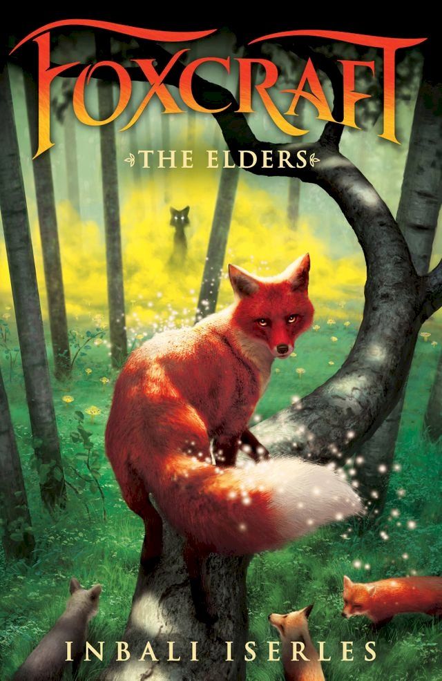  The Elders (Foxcraft, Book 2)(Kobo/電子書)