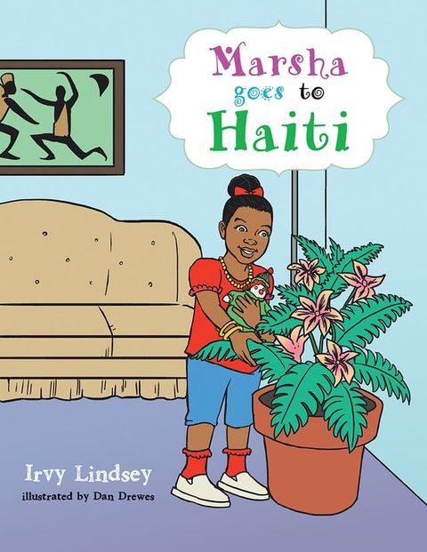 Marsha Goes to Haiti(Kobo/電子書)