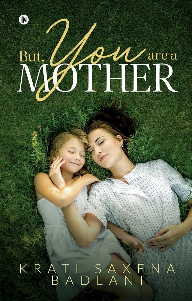  But, You Are a Mother(Kobo/電子書)